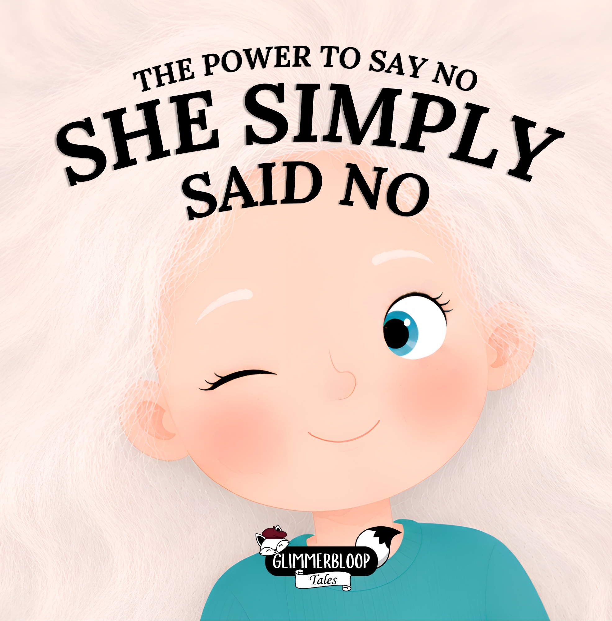 She Simply Said No